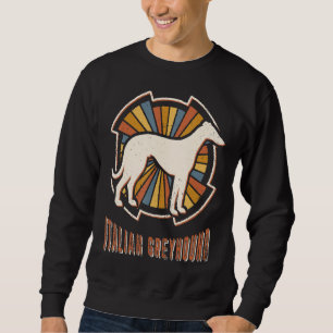 Sweatshirt Italien Greyhound Vintage Classic Retro Chien Love
