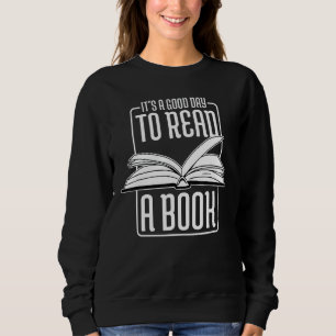 Sweatshirt Itu2019s Un Bon Jour Pour Lire Un Bibliothécaire E