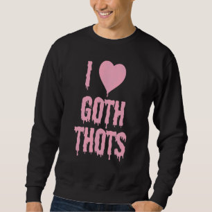 Sweatshirt J'adore Goth Thots