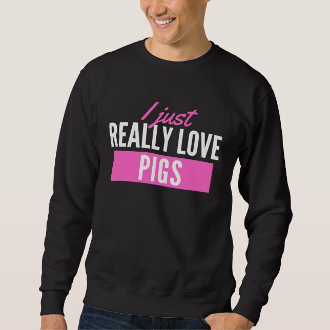 Sweatshirt J'adore simplement les cochons  Cochon (Devant)