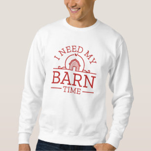 Sweatshirt J'Ai Besoin De Mon Temps De Grange
