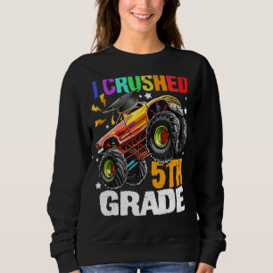 Sweatshirt J'ai broyé 5e grade Mignonne Camion Monster Dernie