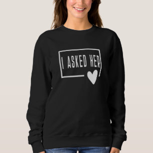 Sweatshirt J'Ai Demandé À Sa Femme Fiançailles De Mariée De G