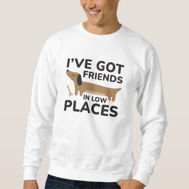 Sweatshirt J'ai des amis dans des endroits difficiles (Devant)