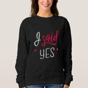Sweatshirt J'ai dit oui