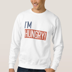 Sweatshirt J'ai faim