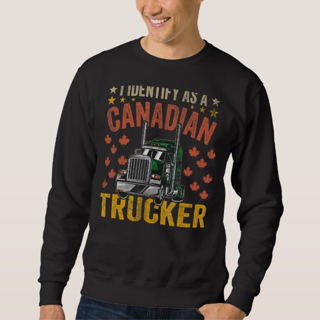 Sweatshirt J'Ai L'Identité D'Être Un Camionneur Canadien 2022 (Devant)