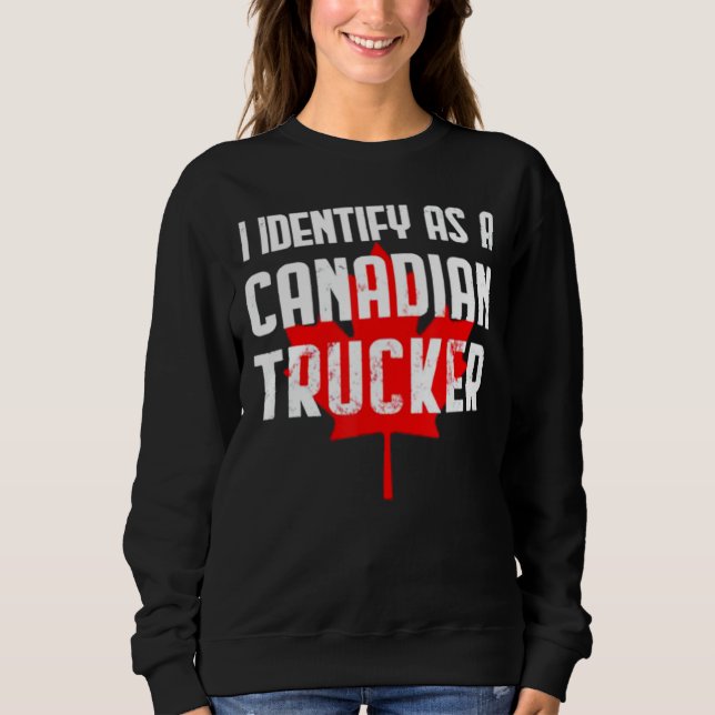 Sweatshirt J'Ai L'Identité D'Être Un Véhicule Canadien De Sou (Devant)