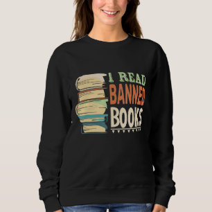 Sweatshirt J'Ai Lu Des Livres Interdits Avec Livre Et Bookwor
