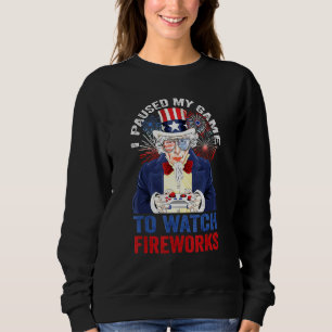 Sweatshirt J'ai mis mon jeu en pause pour regarder le feu d'a