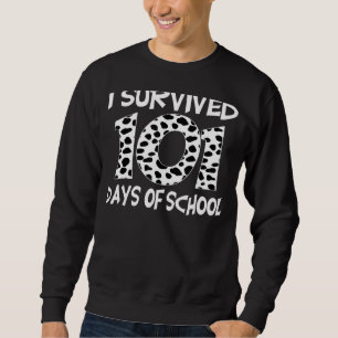 Sweatshirt J'Ai Survécu 101 Jours Chien Dalmatien Plus Intell
