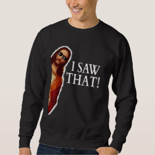 Sweatshirt J'ai vu cette chemise Jésus - Drôle Citation Jésus
