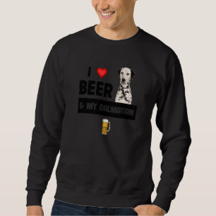 Sweatshirt J'Aime La Bière Et Mon Dalmatien Maman Papa Chien