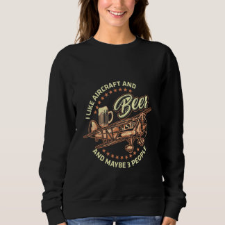 Sweatshirt J'Aime Les Aéronefs Et La Bière Et Peut-Être 3 Per