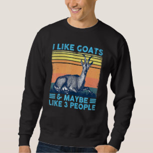Sweatshirt J'Aime Les Chèvres Et Peut-Être Comme 3 Personnes