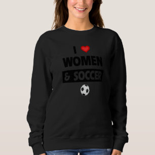 Sweatshirt J'aime les femmes et le matériel de ballon de foot