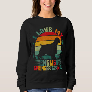 Sweatshirt J'Aime Mon Anglais Springer Spaniel Chien Propriét