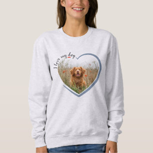 Sweatshirt J'Aime Mon Coeur De Chien Photo Longtemps Levée