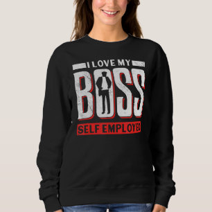 Sweatshirt J'Aime Mon Patron Travailler Libéral Travailleur I