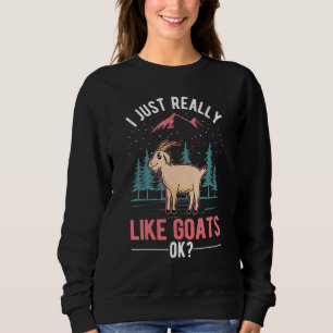 Sweatshirt J'aime vraiment beaucoup Goats Farmer Goatherd