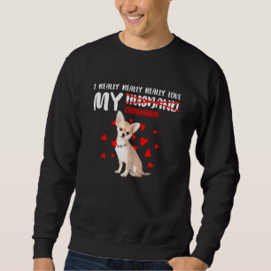 Sweatshirt J'Aime Vraiment Beaucoup Mon Chihuahua