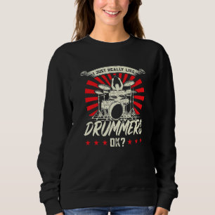 Sweatshirt J'Aime Vraiment Les Drummers Drummer