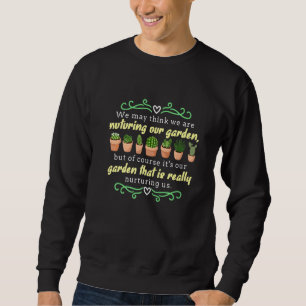 Sweatshirt Jardin Plante Jardin Hobby Jardin Jardin Nu