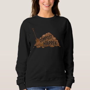 Sweatshirt Jardinage Compost Arrive Plante Succulent Cactus L