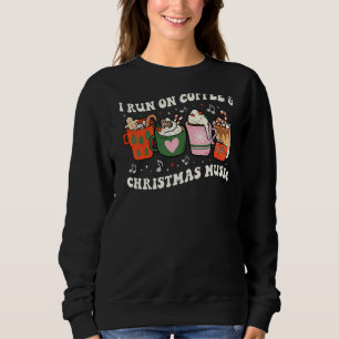 Sweatshirt Je cours sur le café et la musique de Noël Eggnog