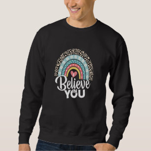 Sweatshirt Je Crois En Vous Enseignant De Jour De Test Motiva