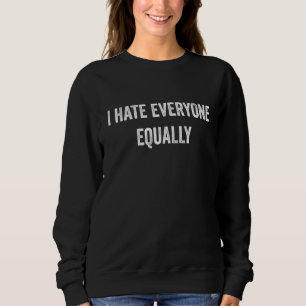 Sweatshirt Je Déteste Que Tout Le Monde Introvertisse Égaleme