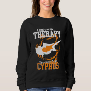 Sweatshirt Je dois juste aller à Chypre