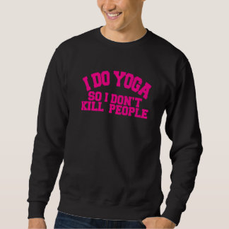 Sweatshirt Je fais du Yoga 1