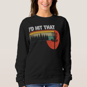 Sweatshirt Je frapperais ce disque Golf Tree Disc Golf par Pa