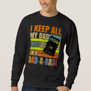 Sweatshirt Je Garde Tout Mon Père Plaisanter Dans Un Papa Un 