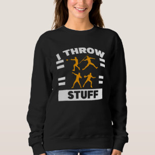 Sweatshirt Je Lance des Choses Lancer du Poids Disque Athléti