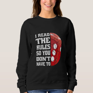 Sweatshirt Je lis les règles pour ne pas avoir à monter à bor
