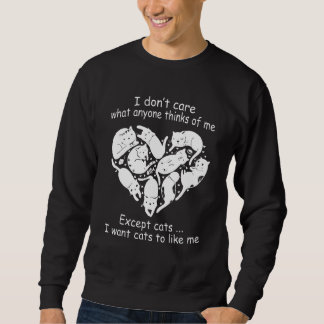Sweatshirt Je Me fiche De Ce Que Quelqu'Un Pense De Moi, Sauf
