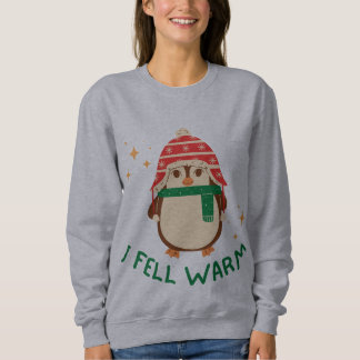 Sweatshirt Je me sens chaud pingouin sweat-shirt