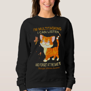 Sweatshirt Je Multitâche Je Peux Écouter Cat Tee