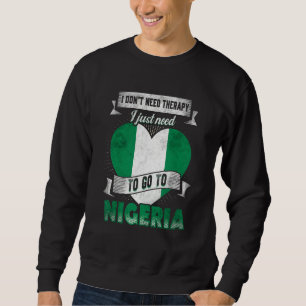 Sweatshirt Je N'Ai Pas Besoin De Thérapie, J'Ai Juste Besoin