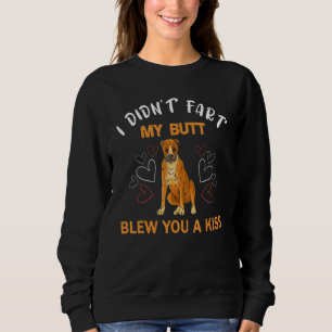 Sweatshirt Je N'Ai Pas Pâté Mon Beurre Vous A Fait Un Baiser