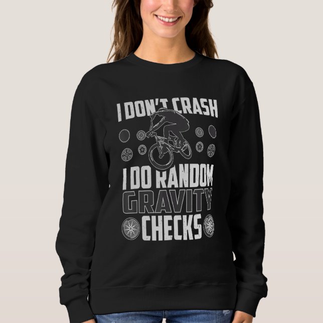 Sweatshirt Je ne crasse pas Je fais Random Gravity Check Moun (Devant)