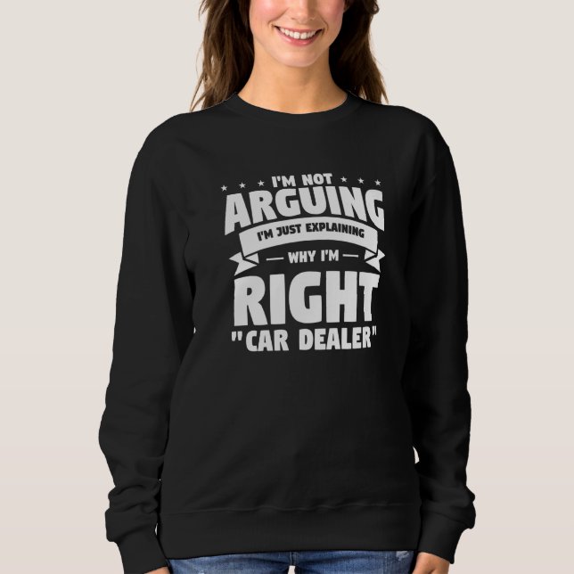 Sweatshirt Je ne discute pas, j'explique simplement pourquoi  (Devant)