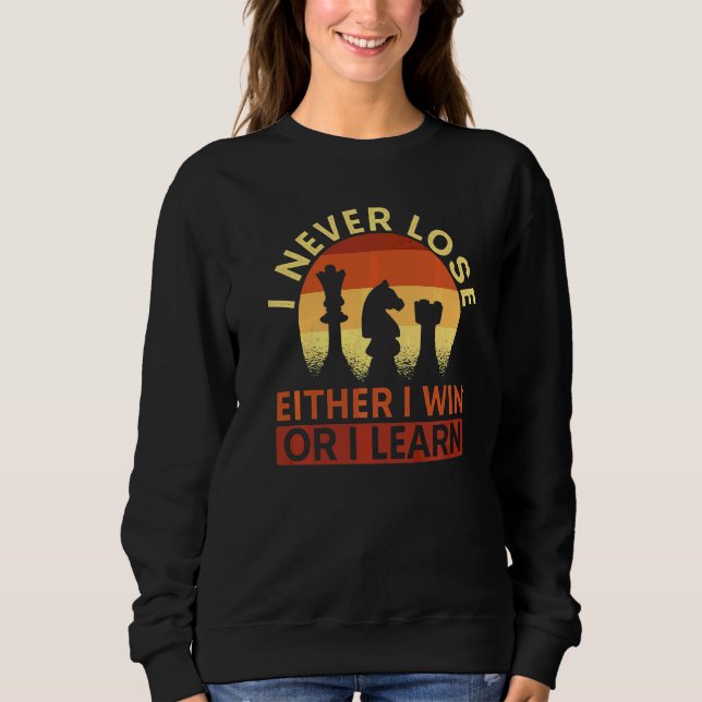 Sweatshirt Je ne perds jamais, soit je gagne, soit j'apprends (Devant)