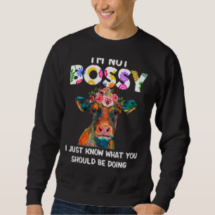 Sweatshirt Je ne suis pas autoritaire Je sais juste ce que vo