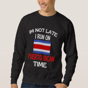 Sweatshirt Je Ne Suis Pas En Retard Je Me Suis Présenté À Por