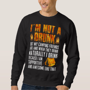 Sweatshirt Je ne suis pas un ivrogne mais mes amis de camping