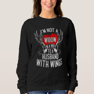 Sweatshirt Je ne suis pas une veuve, je suis une épouse pour
