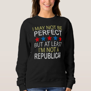 Sweatshirt Je ne suis peut-être pas parfait, mais au moins je